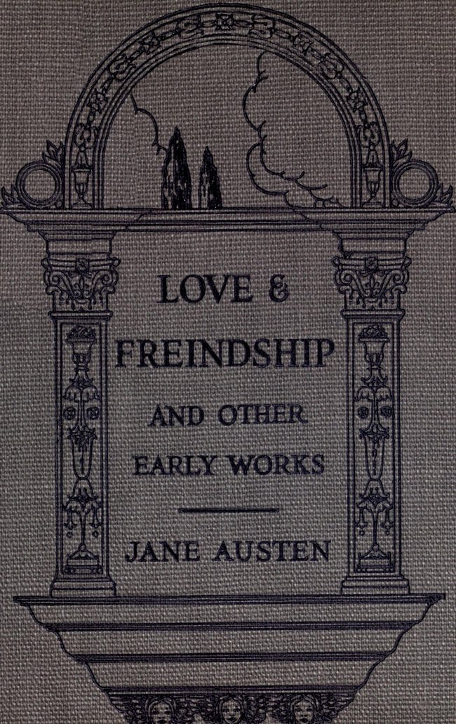 Love and Freindship [sic] - Jane Austen